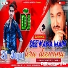 Deewana Mai Tera Deewana ( Jharkhandi Style Mix ) by Dj Sayan Asansol